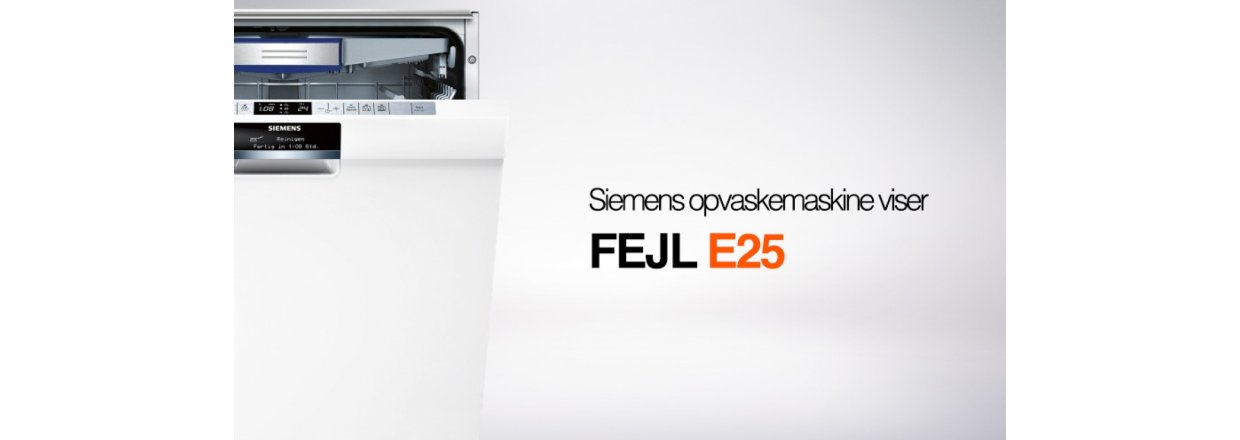 Siemens opvaskemaskine viser fejl E25